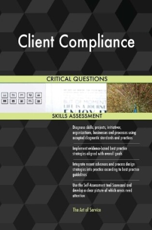 Cover of Client Compliance Critical Questions Skills Assessment