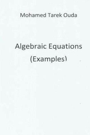 Cover of Algebraic Equations(Examples)