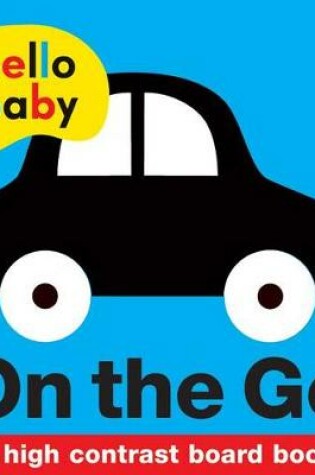 Cover of Hello Baby: On the Go