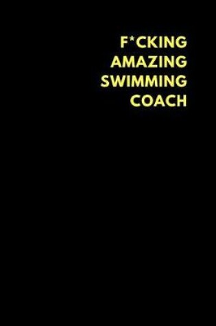 Cover of F*cking Amazing Swimming Coach