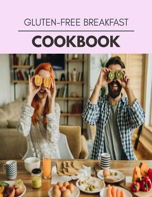 Book cover for Gluten-free Breakfast Cookbook