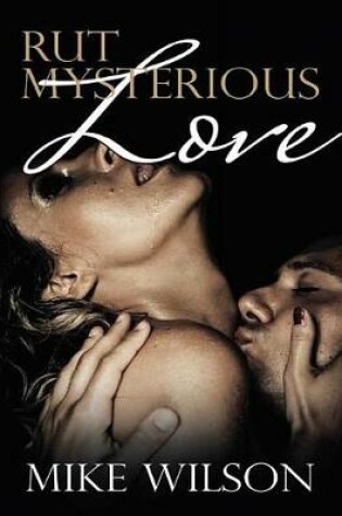 Cover of Rut Mysterious Love