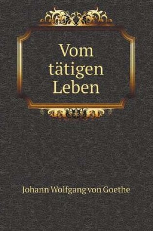 Cover of Vom tätigen Leben