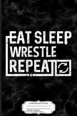 Cover of Eat Sleep Wrestle