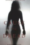 Book cover for Cause to Dread (An Avery Black Mystery-Book 6)