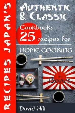 Cover of Authentic and classic recipes Japan's. (FULL COLOR)