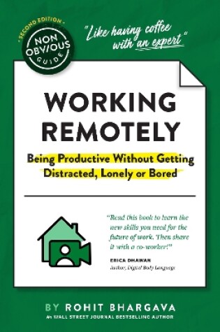 Cover of The Non-Obvious Guide to Working Remotely (Being Productive Without Getting Distracted, Lonely or Bored)