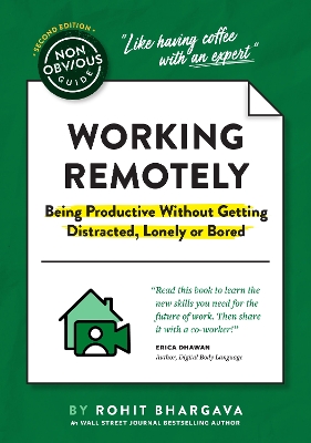Book cover for The Non-Obvious Guide to Working Remotely (Being Productive Without Getting Distracted, Lonely or Bored)