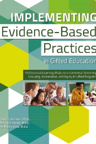 Cover of Implementing Evidence-Based Practices in Gifted Education