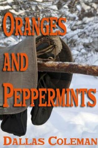 Cover of Oranges and Peppermints