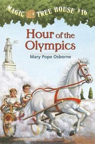 Cover of Magic Tree House #16: Hour of the Olympics