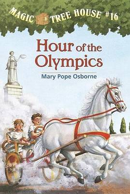 Book cover for Magic Tree House #16: Hour of the Olympics