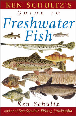 Book cover for Ken Schultz's Field Guide to Freshwater Fish