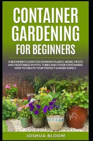 Cover of Container Gardening for Beginners