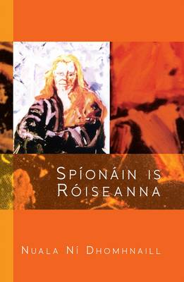 Book cover for Spionain is Roiseanna