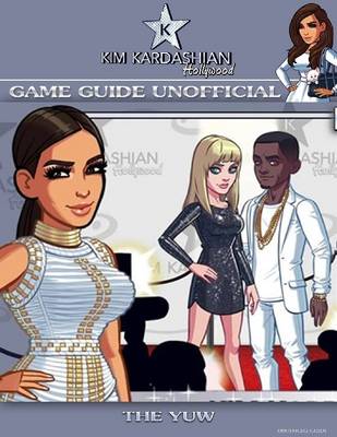 Book cover for Kim Kardashian Hollywood Game Guide Unofficial