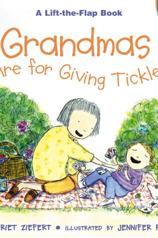 Cover of Grandmas are for Giving Tickles