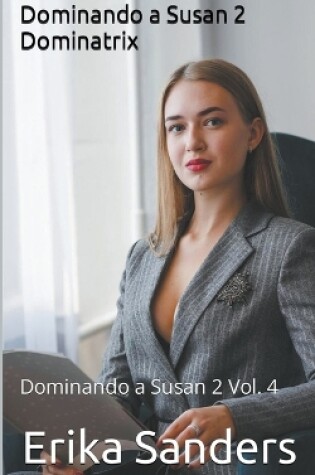 Cover of Dominando a Susan 2. Dominatrix