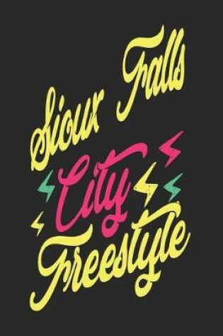 Cover of Sioux Falls City Freestyle