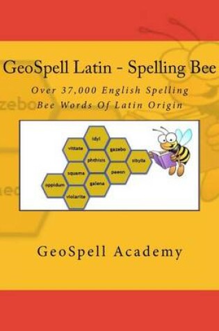 Cover of GeoSpell Latin - Spelling Bee Words