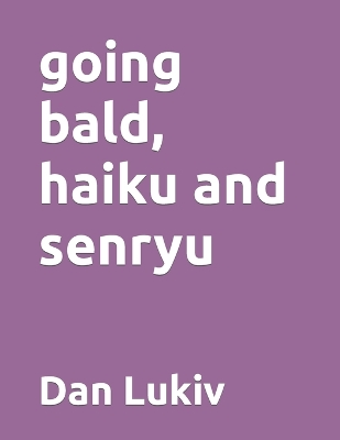 Book cover for going bald, haiku and senryu