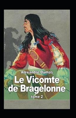 Book cover for Le Vicomte de Bragelonne - Tome II Annoté