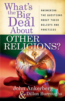 Book cover for What's the Big Deal About Other Religions?