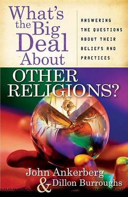 Book cover for What's the Big Deal about Other Religions?
