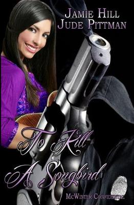 Book cover for To Kill a Songbird