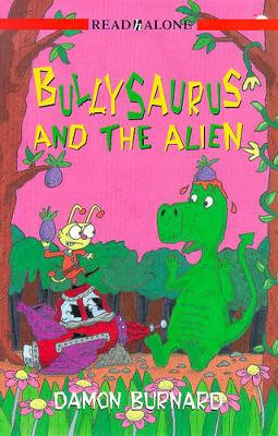 Book cover for Bullysaurus And The Alien