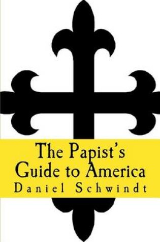 Cover of The Papist's Guide to America