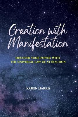 Book cover for Creation with Manifestation