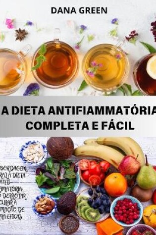 Cover of A Dieta Anti-Inflamat�ria Completa E F�cil