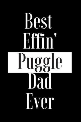 Book cover for Best Effin Puggle Dad Ever