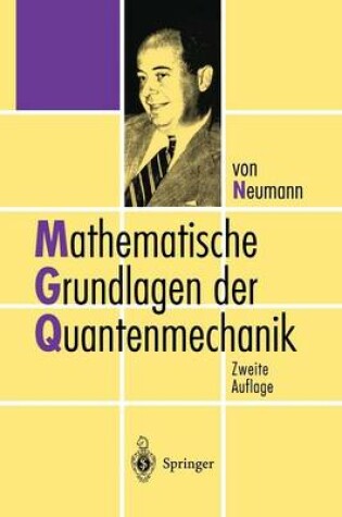 Cover of Mathematische Grundlagen Der Quantenmechanik
