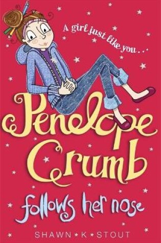 Cover of Penelope Crumb Follows Her Nose