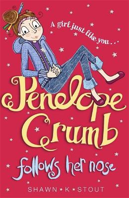 Cover of Penelope Crumb Follows Her Nose
