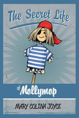 Book cover for The Secret Life of Molly Mop