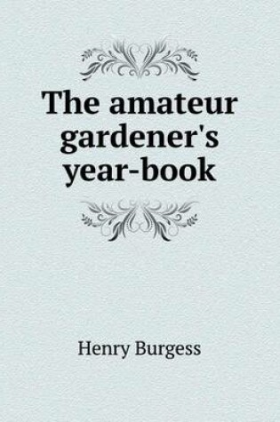 Cover of The amateur gardener's year-book