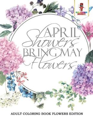 Book cover for April Showers Bring May Flowers