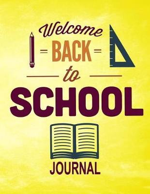 Book cover for Welcome Back To School Journal