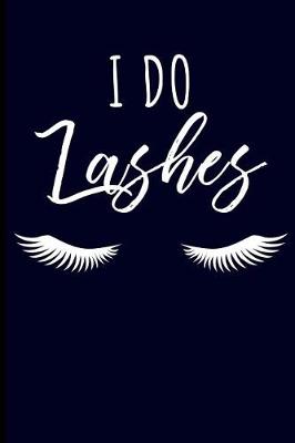 Book cover for I Do Lashes