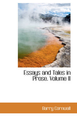 Book cover for Essays and Tales in Prose. Volume II