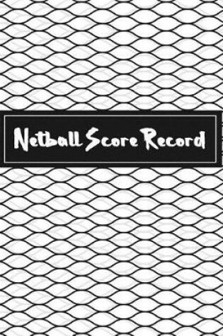 Cover of Netball Score Record