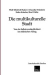 Book cover for Die multikulturelle Stadt