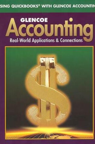 Cover of Glencoe Accounting First Year Course Using Quickbooks with Glencoe Accounting