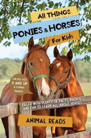 Cover of All Things Ponies & Horses For Kids