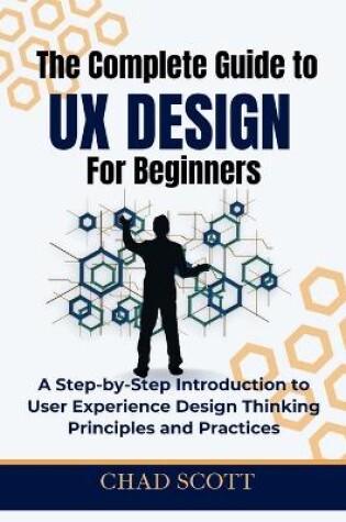 Cover of The Complete Guide to UX Design for Beginners