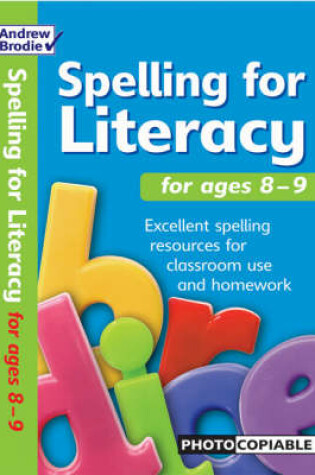 Cover of Spelling for Literacy for ages 8-9