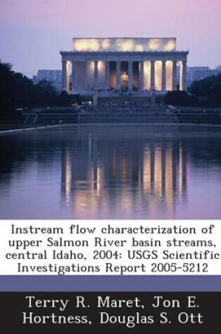 Cover of Instream Flow Characterization of Upper Salmon River Basin Streams, Central Idaho, 2004